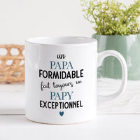 Mug personnalisé en céramique, 325 ou 430ml, Modèle Papa formidable Papy exceptionnel, Frère, Ami, Témoin...